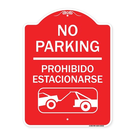 Signmission No Parking-Prohibido Estacionarse W/ Car Tow Graphic, Red & White Alum, 18" x 24", RW-1824-23632 A-DES-RW-1824-23632